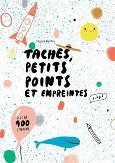 Taches, petits points et empreintes