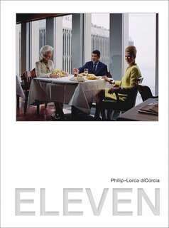 Front cover_Philip-Lorca diCorcia: Eleven