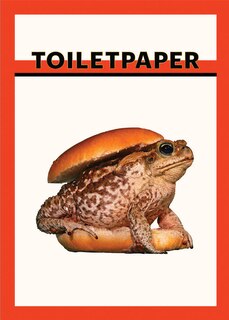 Front cover_Maurizio Cattelan & Pierpaolo Ferrari: Toilet Paper, Volume II
