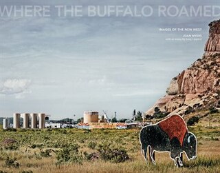 Front cover_Joan Myers: Where The Buffalo Roamed