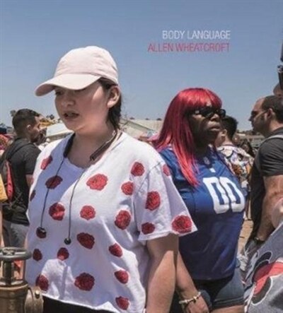 Front cover_Allen Wheatcroft: Body Language