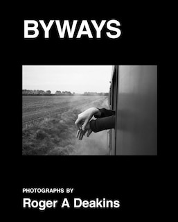 Front cover_Roger A. Deakins: Byways