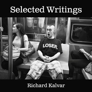 Front cover_Richard Kalvar: Selected Writings