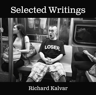Front cover_Richard Kalvar: Selected Writings