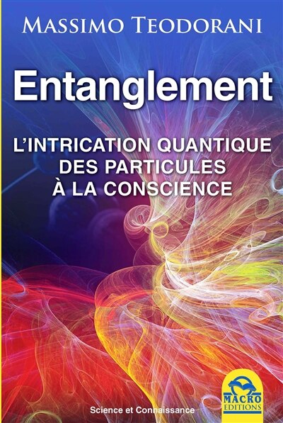 Front cover_Entanglement : l'intrication quantique, des particules à la conscience