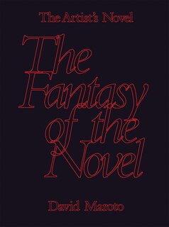 Front cover_The Artist's Novel: The Fantasy Of The Novel