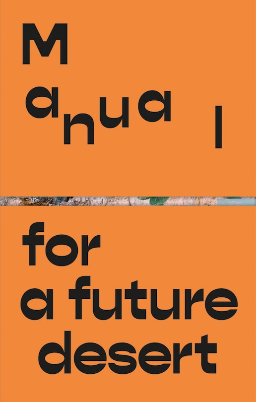 Couverture_Manual for a Future Desert