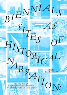 Front cover_Biennials as Sites of Historical Narration