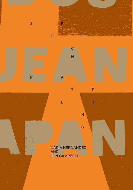 Front cover_Nadia Hern�ndez and Jon Campbell: Speech Patterns