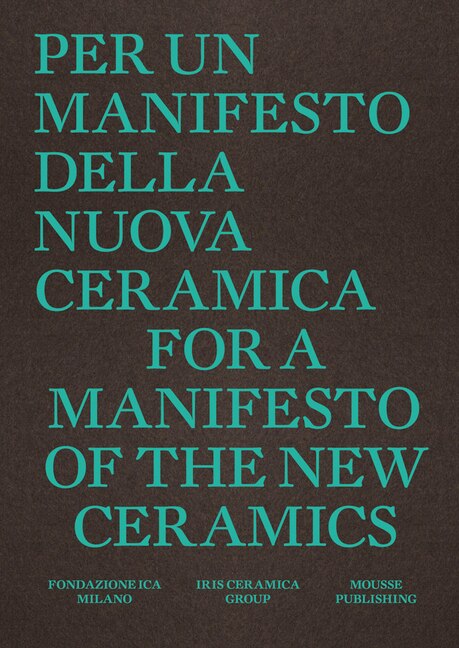 Front cover_For a Manifesto of the New Ceramics