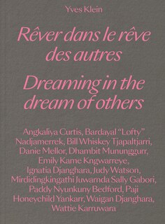 Front cover_Yves Klein: Dreaming in the Dream of Others