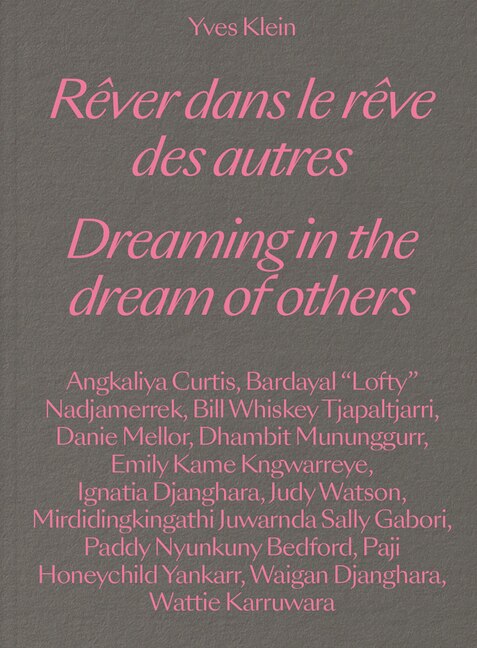 Front cover_Yves Klein: Dreaming in the Dream of Others
