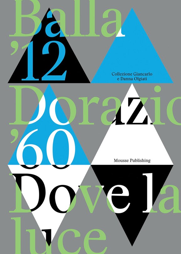 Front cover_Balla '12 Dorazio '60: Dove la luce