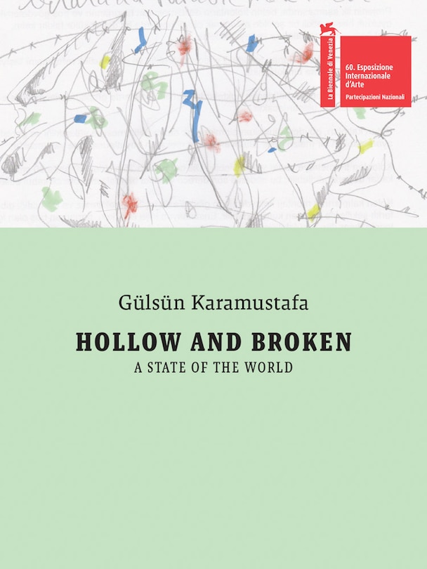 Front cover_Glsn Karamustafa: Hollow and Broken. A State of the World