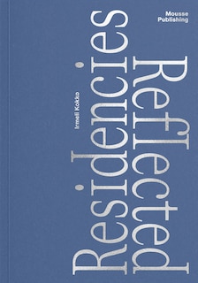 Front cover_Residencies Reflected