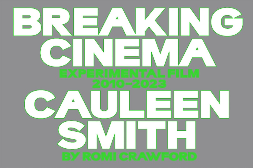 Front cover_Cauleen Smith: Breaking Cinema