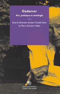 Gadamer: art, poétique et ontologie