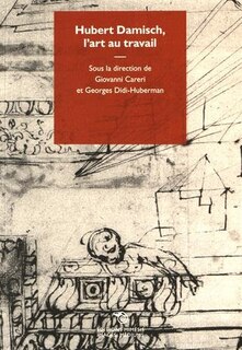 Front cover_Hubert Damisch, l'art au travail
