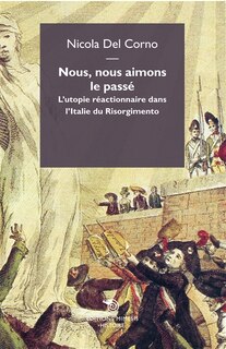 Front cover_Nous, nous aimons le passé