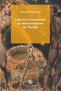 Couverture_Libert&eacute; immanente et d&eacute;terminisme du temps