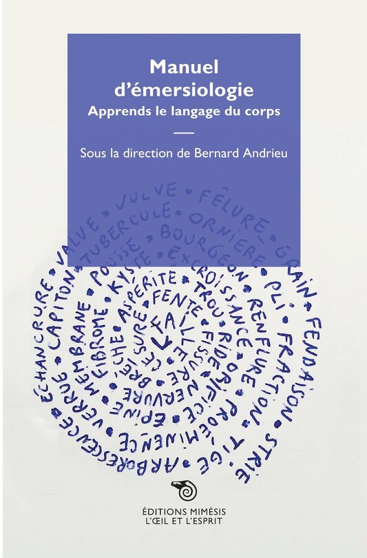 Manuel d'émersiologie: apprends le langage du corps