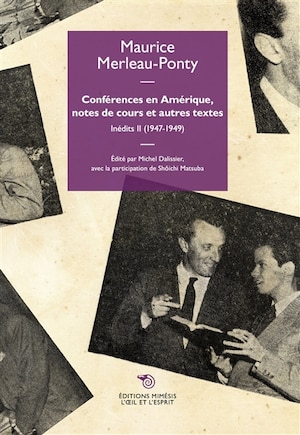 Conférences en Amérique, notes de cours et autres textes: 1947-1949