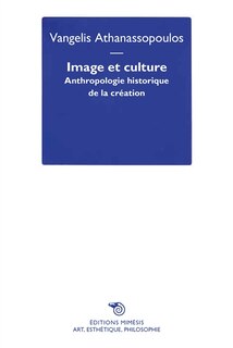 Front cover_Image et culture : anthropologie historique de la création