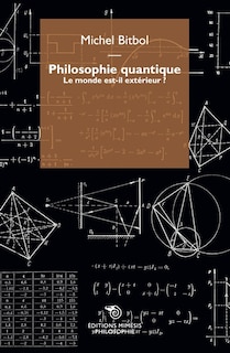 Front cover_Philosophie quantique : le monde est-il extérieur ?