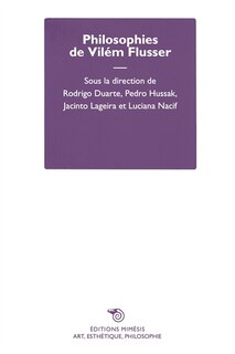 Front cover_Philosophies de Vilém Flusser