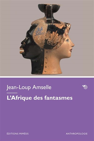 Couverture_L' Afrique des fantasmes