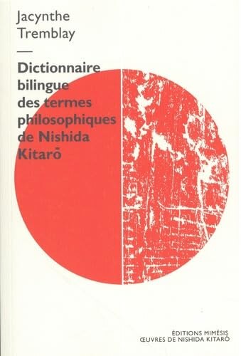 Couverture_Dictionnaire bilingue des termes philosophiques de Nishida Kitar&ocirc;