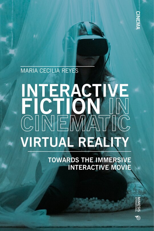 Front cover_Interactive Fiction in Cinematic Virtual Reality