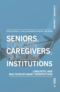 Front cover_Seniors, Foreign Caregivers, Families, Institutions