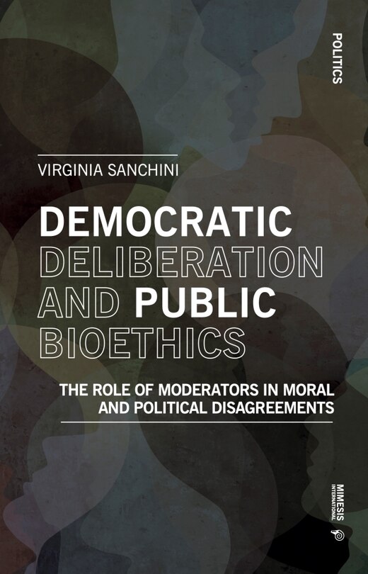 Front cover_Democratic Deliberation and Public Bioethics