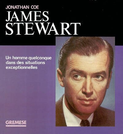 Front cover_James Stewart : un homme quelconque dans des situations exceptionnelles