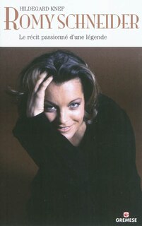 Front cover_Romy Schneider : le récit passionné d'une légende