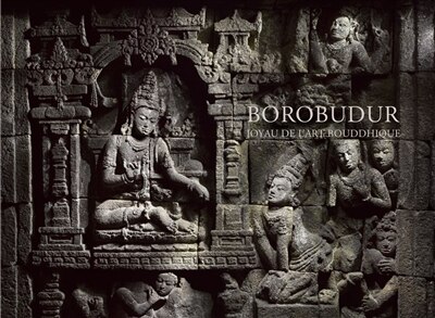 Couverture_Borobudur, joyau de l'art bouddhique