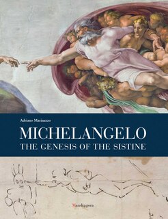 Front cover_Michelangelo: The Genesis of the Sistine