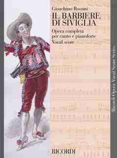 Il Barbiere Di Siviglia: Vocal Score by Alberto Zedda