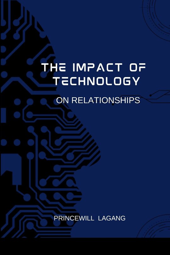Front cover_The Impact of Technology on Relationships