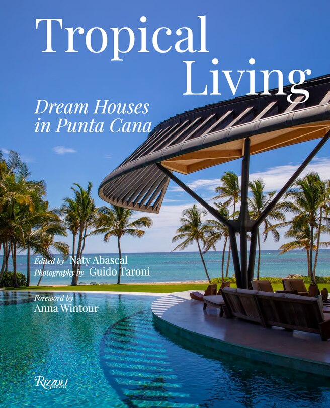 Front cover_Tropical Living: Dream Houses in Punta Cana