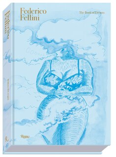 Front cover_Federico Fellini: The Book of Dreams DELUXE EDITION