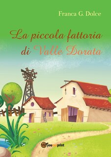 Couverture_La piccola fattoria di Valle Dorata