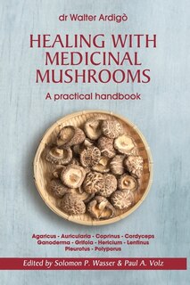 Front cover_Healing with Medicinal Mushrooms. A practical handbook