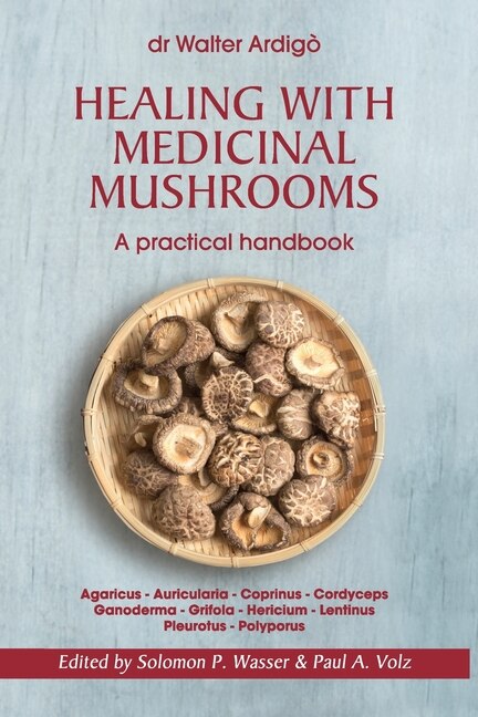 Front cover_Healing with Medicinal Mushrooms. A practical handbook