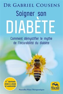 Couverture_Soigner son diabète : comment démystifier le mythe de l'incurabilité du diabète