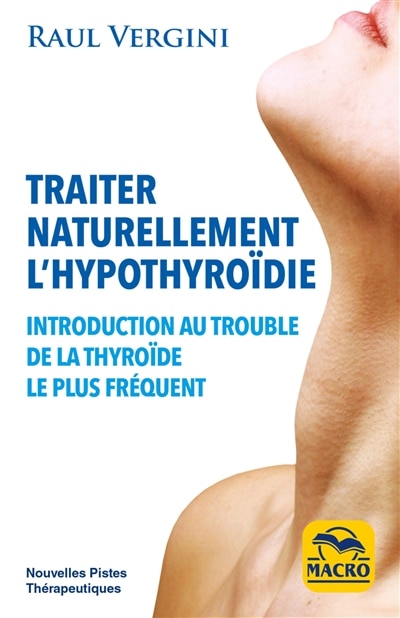 Front cover_Traiter naturellement l'hypothyroïdie