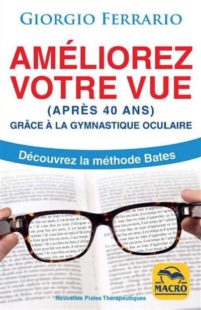 Front cover_Améliorez votre vue (après 40 ans) grâce à la gymnastique oculaire