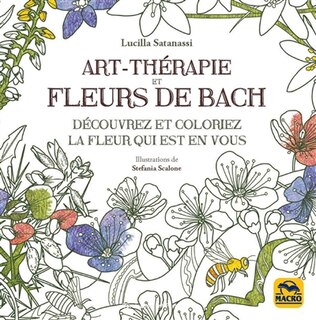 Front cover_Art-thérapie et fleurs de Bach : découvrez et coloriez la fleur qui est en vous