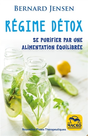 Régime détox : se purifier par une alimentation équilibrée N.E.